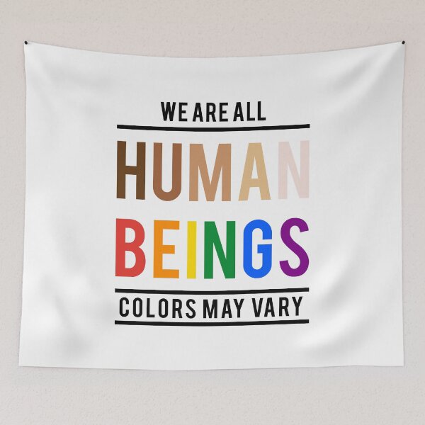 Item preview, We are all human beings, colors may vary designed and sold by beakraus.
