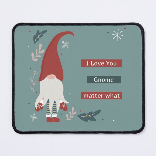 Item preview, I Love You Gnome Matter What - by Moonlightglo designed and sold by moonlightglo.