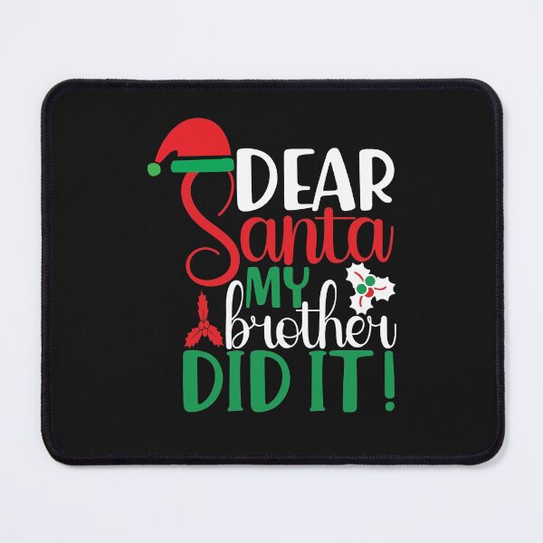 Item preview, Dear santa my brother did It designed and sold by MollinS7.