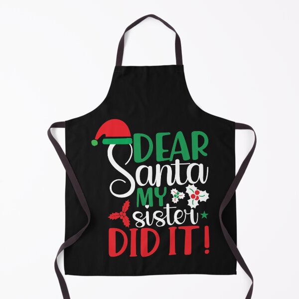 Item preview, Dear santa my Sister did It designed and sold by MollinS7.
