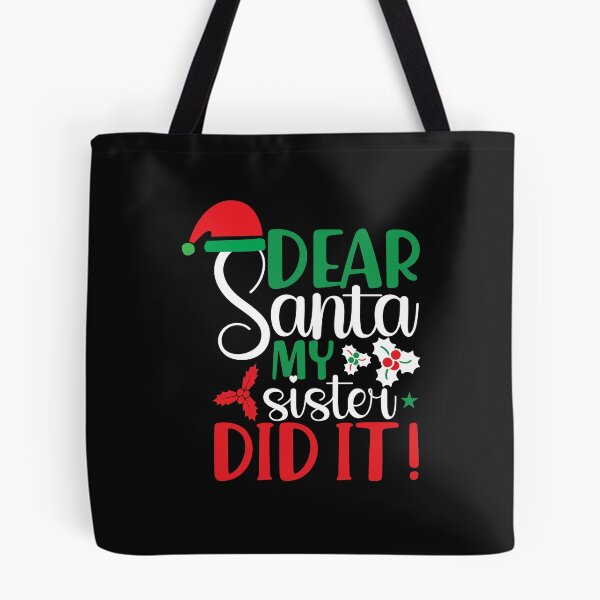 Item preview, Dear santa my Sister did It designed and sold by MollinS7.