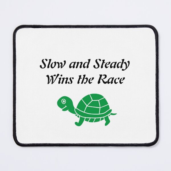 Item preview, Slow and Steady Wins the Race designed and sold by Queen1120.