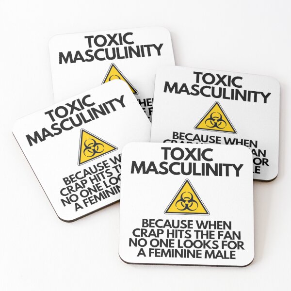 Item preview, Toxic Masculinity-Because When Crap Hits The Fan No One Looks For a Feminine Male designed and sold by NxtLvlDsgns.