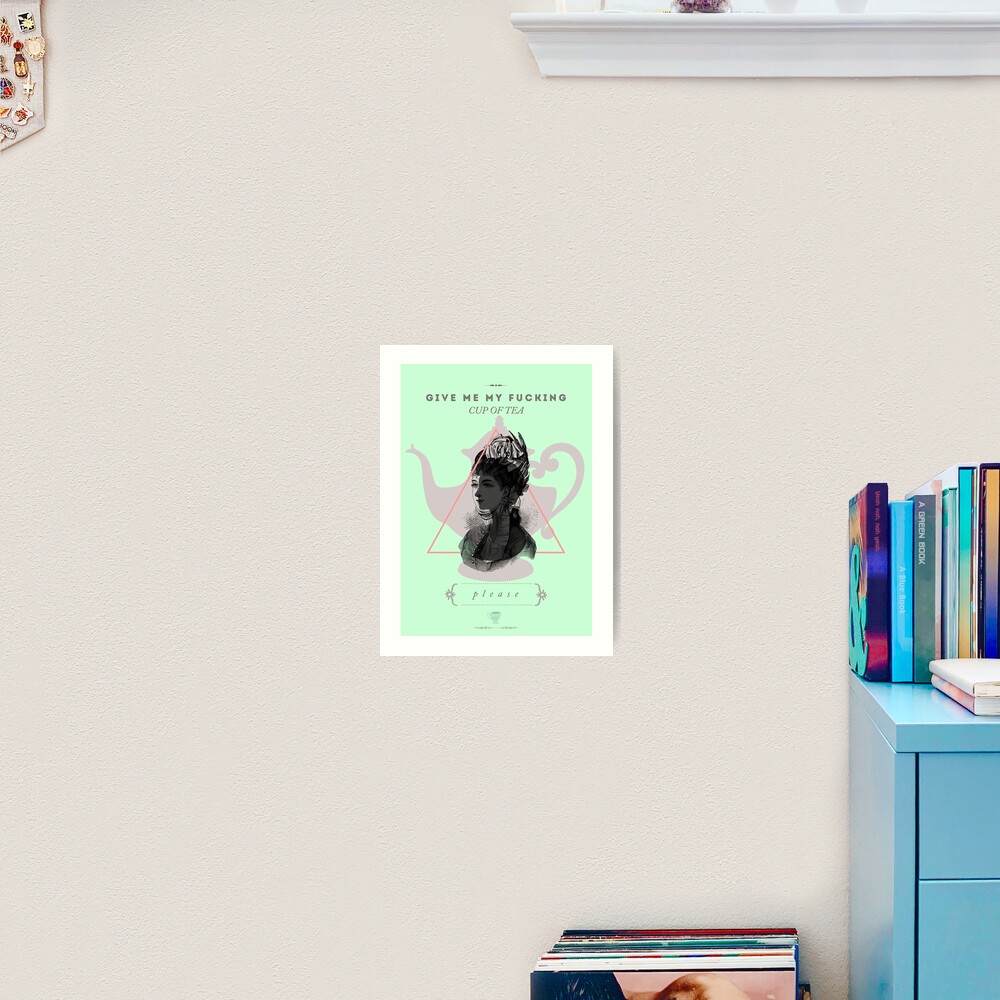 cup of tea Art Print