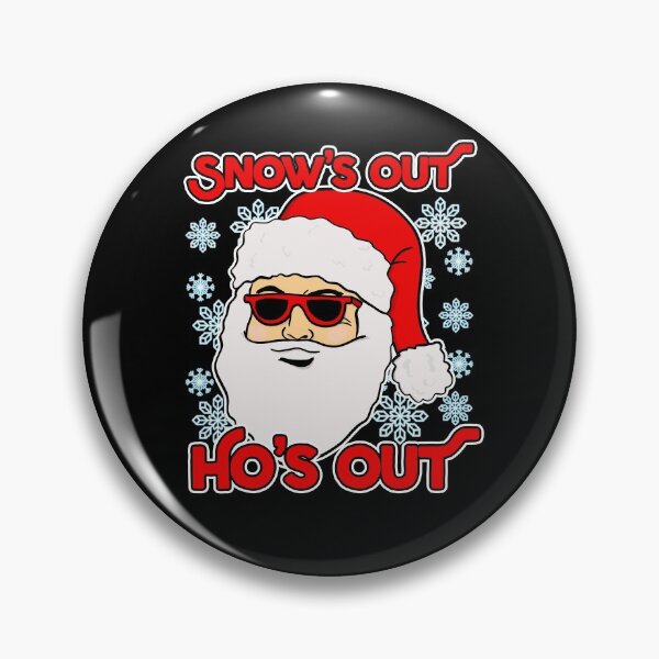 Item preview, Santa Snow's Out Ho's Out Christmas designed and sold by wrestletoys.