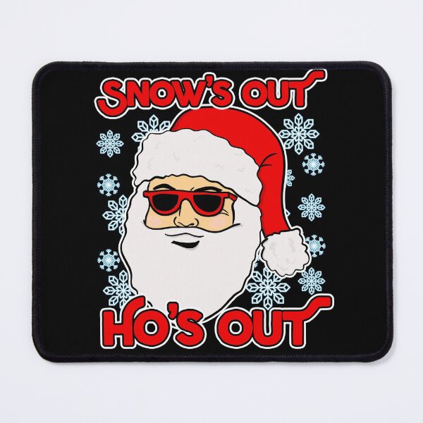 Item preview, Santa Snow's Out Ho's Out Christmas designed and sold by wrestletoys.