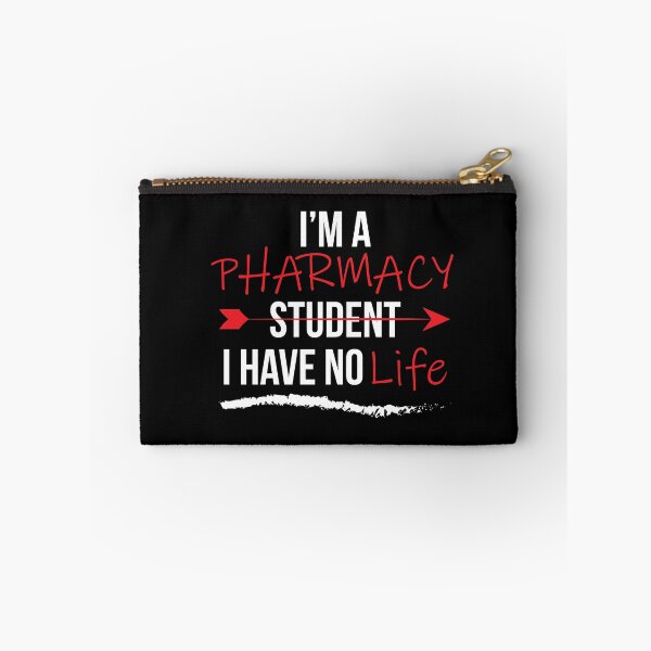 Item preview, Im A Pharmacy Student I Have No Life designed and sold by DesignoresLTD.