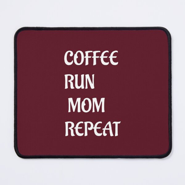 Item preview, Coffee Run Mom Repeat, Running gift for Her, Women's Running gift , Funny Gift for Runner designed and sold by Beinfashion.