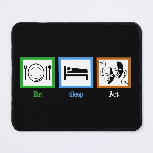 Item preview, Eat Sleep Act designed and sold by Epic Love Designs.