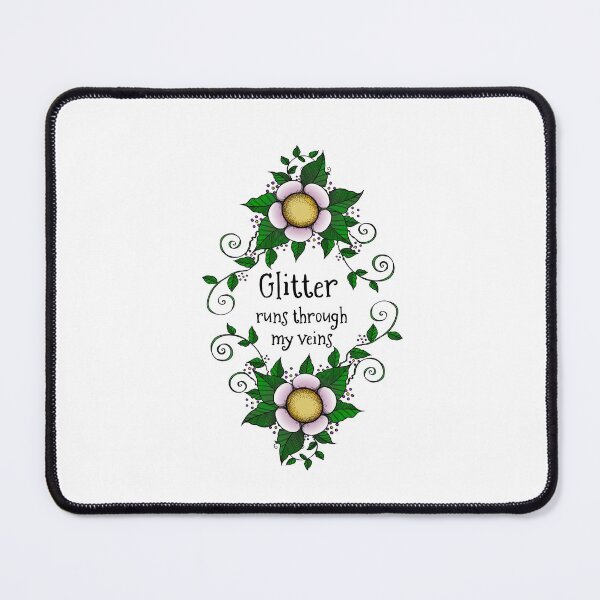 Artikelvorschau, Glitzer fließt mit Blumen durch meine Adern entworfen und verkauft von stickypixie.