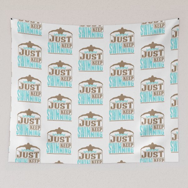 Item preview, Just Keep Swimming designed and sold by Tawfiktyson.
