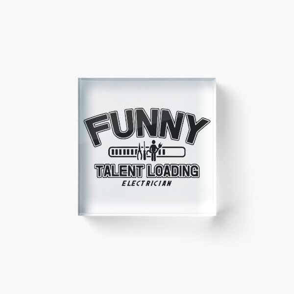 Item preview, Funny Electrician Talent Loading Art Design Happy Apparel Essential Inspiration Joy Mood Funny designed and sold by DesignByHeartUK.