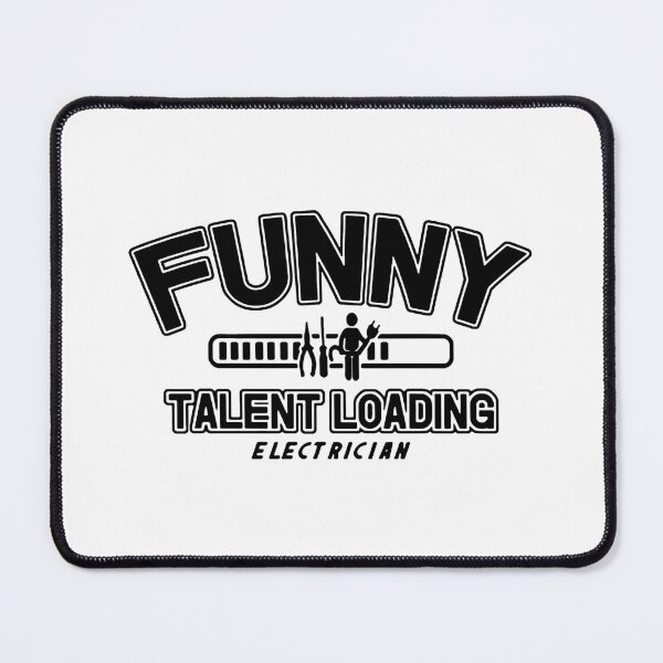 Item preview, Funny Electrician Talent Loading Art Design Happy Apparel Essential Inspiration Joy Mood Funny designed and sold by DesignByHeartUK.