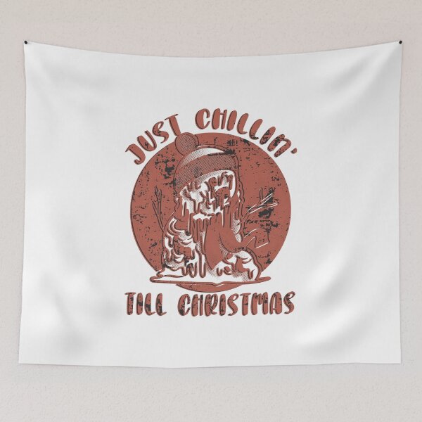 Item preview, Just Chillin' Till Christmas designed and sold by Neggan.