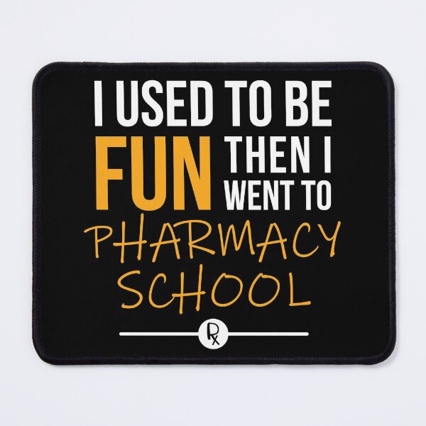 Item preview, Im Used To Have Fun Then I Went Pharmacy School designed and sold by DesignoresLTD.