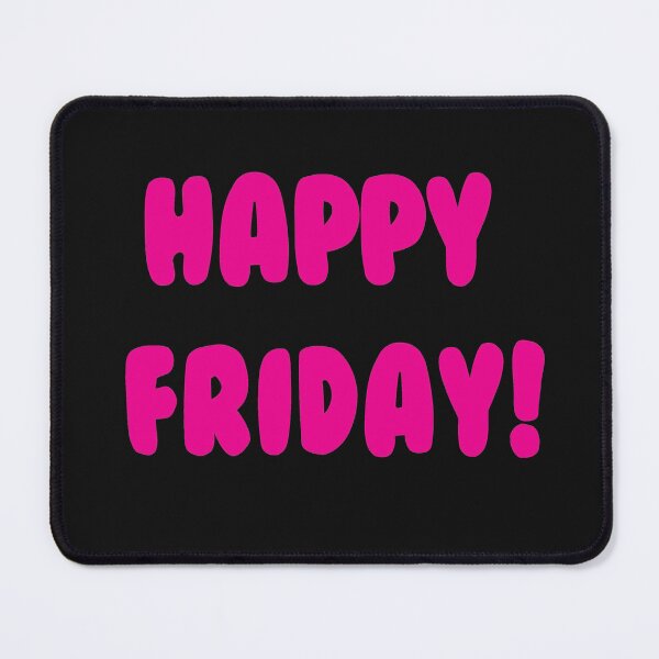 Item preview, Happy Friday! Cute cheerful design designed and sold by Goldmedaldesign.