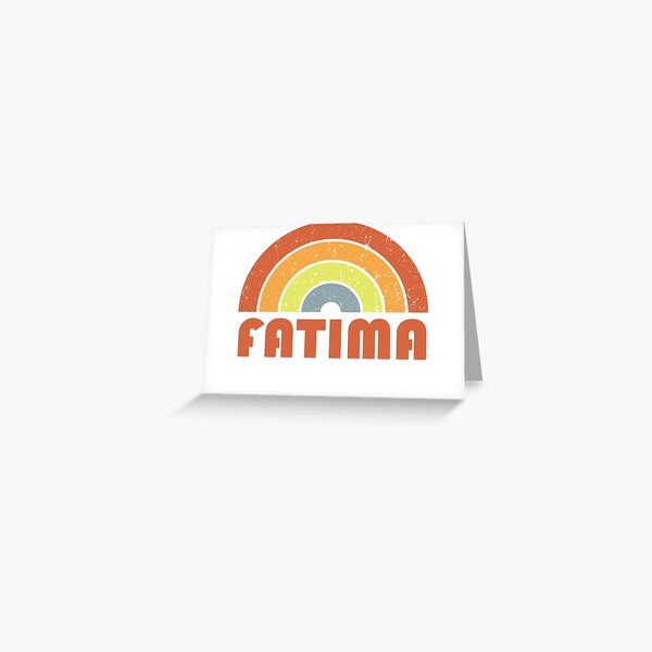 Fatima Name Greeting Cards Redbubble