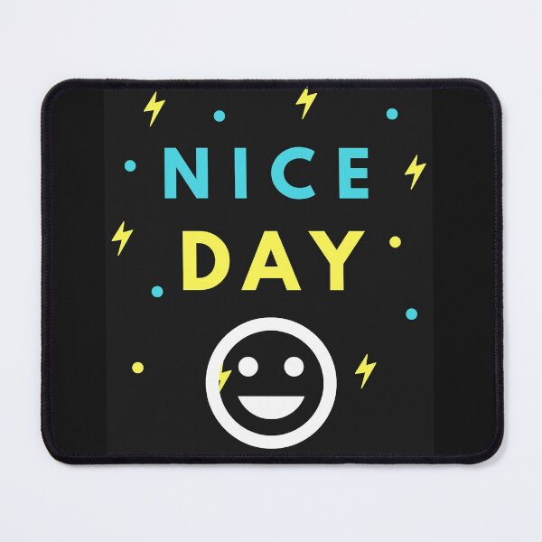 Item preview, NICE DAY T-Shirt designed and sold by IshanArt.