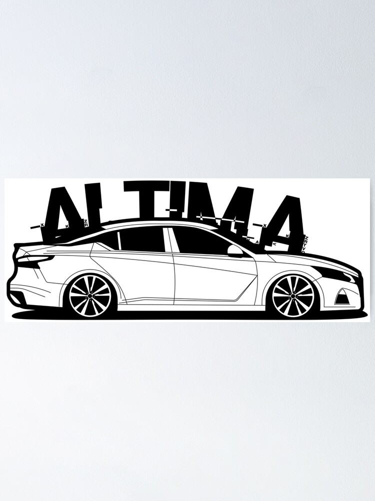 Nissan Altima Sixth Gen | Poster