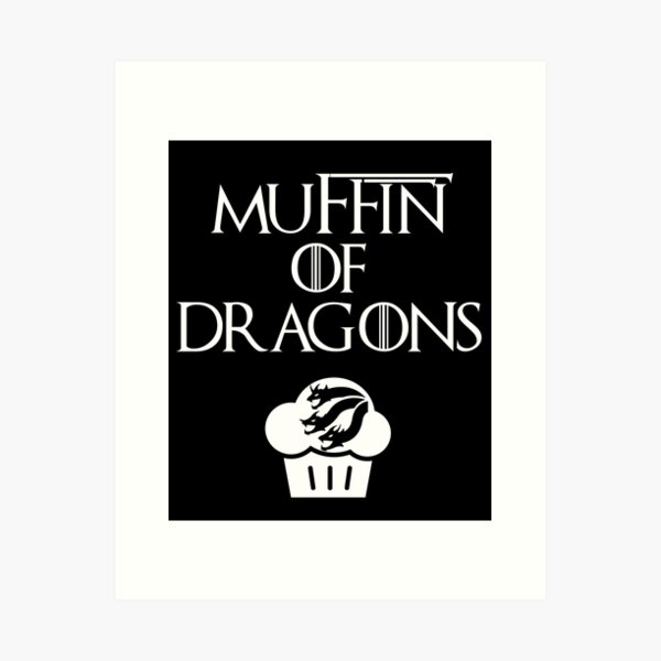 Muffin of dragons Art Print