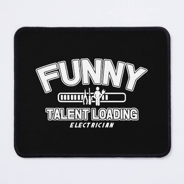 Item preview, Funny Electrician Talent Loading Art Design Happy Apparel Essential Inspiration Joy Mood Funny designed and sold by DesignByHeartUK.