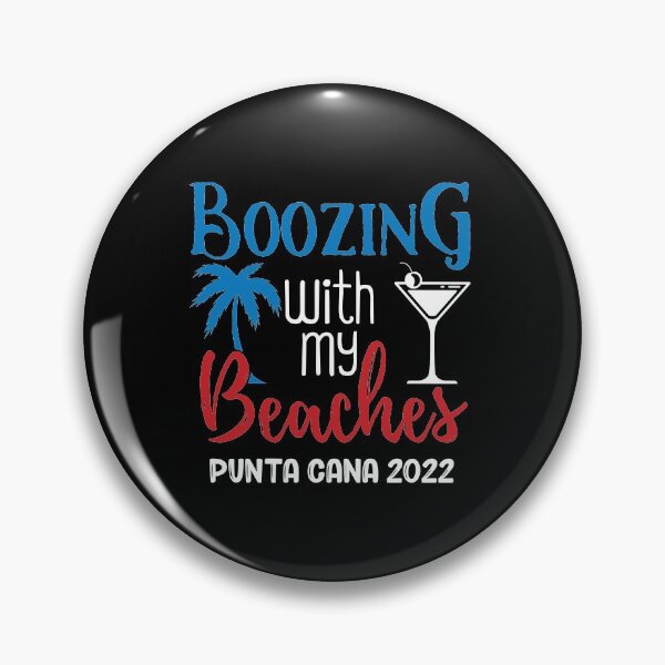 Item preview, Boozing With My Beaches Girls Trip Punta Cana 2022 print designed and sold by jakehughes2015.