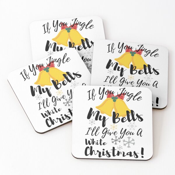 Item preview, If You Jingle My Bells I'll Give You A White Christmas - Witty X-mas Joke designed and sold by Sonatablue.