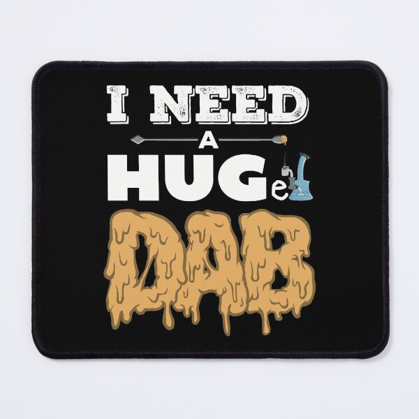 Item preview, I need a huge dab designed and sold by YomeHayin.