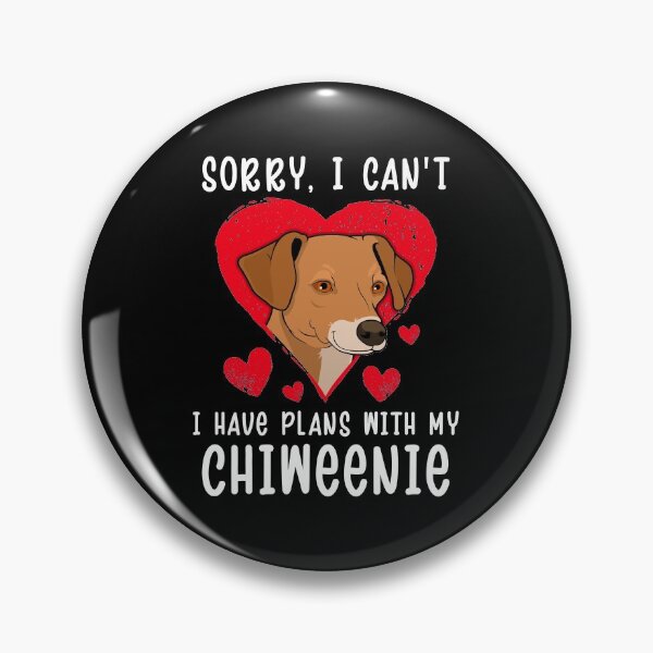 Item preview, Funny I Have Plans Chiweenie Dog Pet Owner product designed and sold by jakehughes2015.