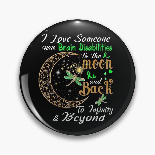 Item preview, I Love Someone With Brain Disabilities To The Moon And Back designed and sold by Adropine.