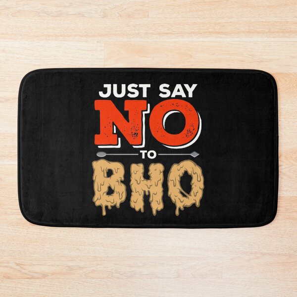 Item preview, Just say no to BHO designed and sold by YomeHayin.