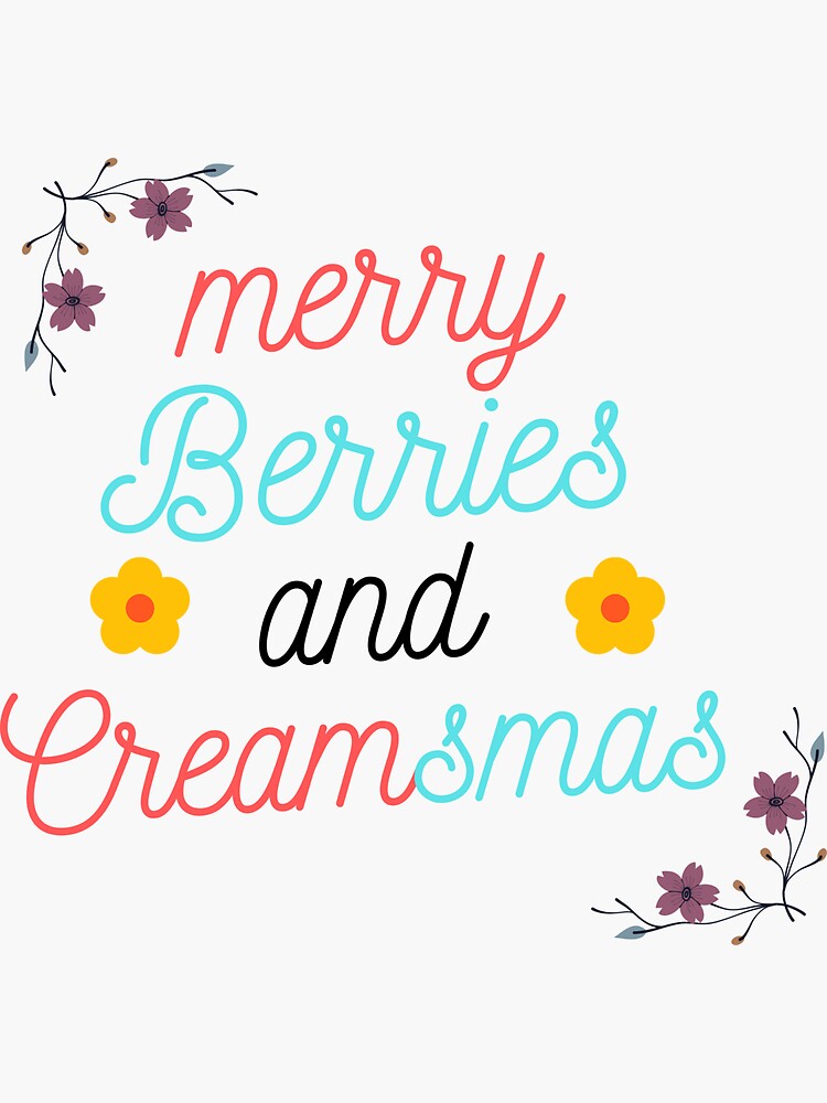 "Merry Berries And CreamMas Sticker." Sticker for Sale by amohamedben