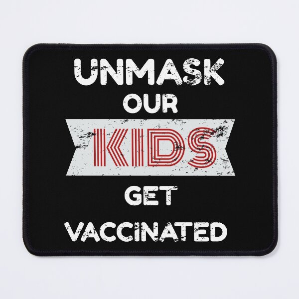 Item preview, Copy of Unmask Our Kids Get Vaccinated Vintage Educating Motivating designed and sold by adamtepl.