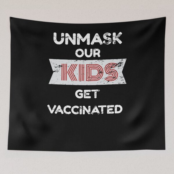 Item preview, Copy of Unmask Our Kids Get Vaccinated Vintage Educating Motivating  designed and sold by adamtepl.