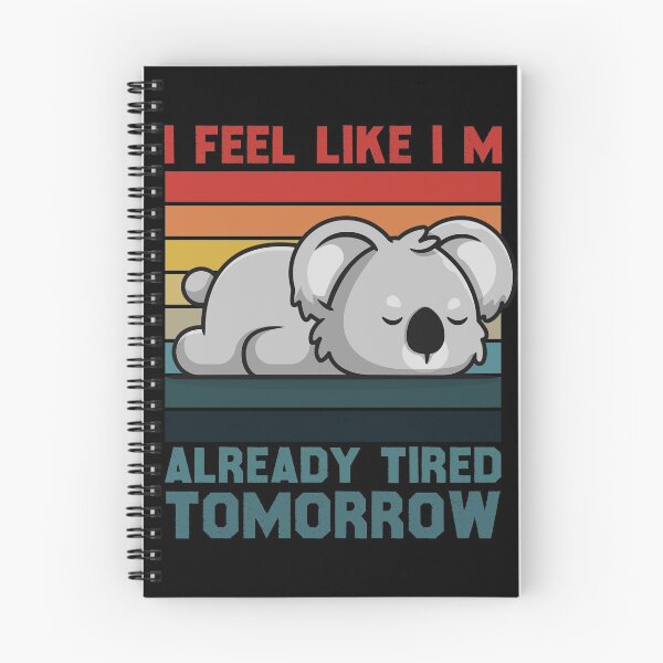 Item preview, i feel like im already tired tomorrow funny koala Vintage designed and sold by YerrouDesing.