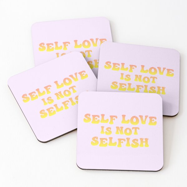 Item preview, Self Love is Not Selfish designed and sold by RinozaRose.