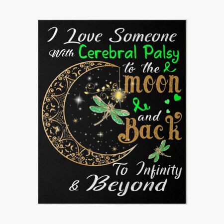 Item preview, I Love Someone With Cerebral Palsy To The Moon And Back designed and sold by Adropine.
