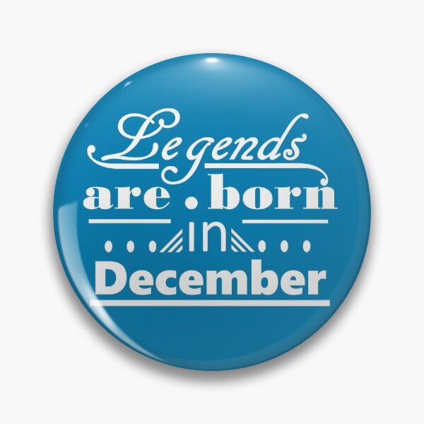 Item preview, Legends are Born in December designed and sold by ProtonPrints.