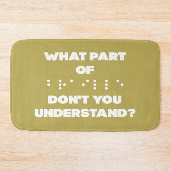 Item preview, What Part Of Braille Don't You Understand designed and sold by tshirtworld.