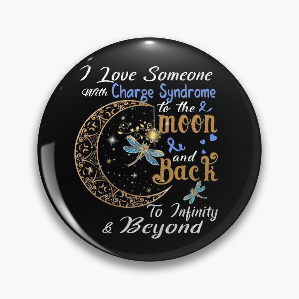 Item preview, I Love Someone With Charge Syndrome To The Moon And Back designed and sold by Adropine.