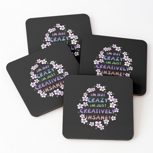 Item preview, I’m Not Crazy Just Creatively Insane with Purple Flowers designed and sold by stickypixie.