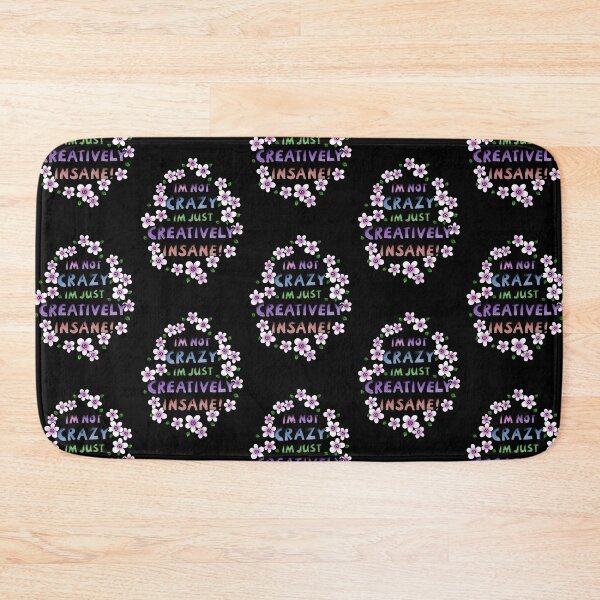 Item preview, I’m Not Crazy Just Creatively Insane with Purple Flowers designed and sold by stickypixie.