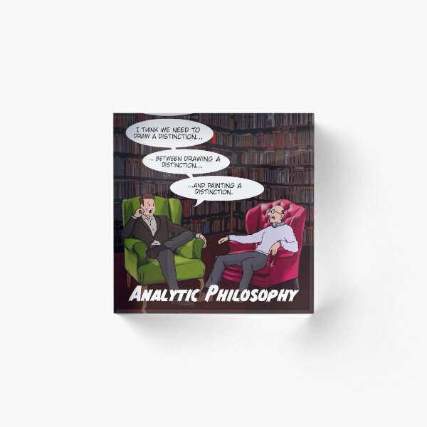 Analytic Philosophers Draw All the Distinctions Acrylic Block