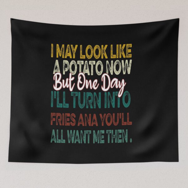 Item preview, I May Look Like A Potato Cute Funny  designed and sold by ilias13.