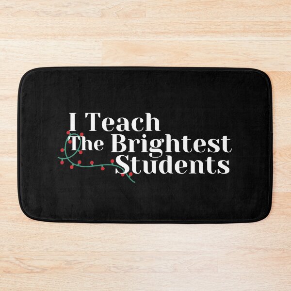 Item preview, Teacher Christmas, I teach the brightest Students designed and sold by etoog.