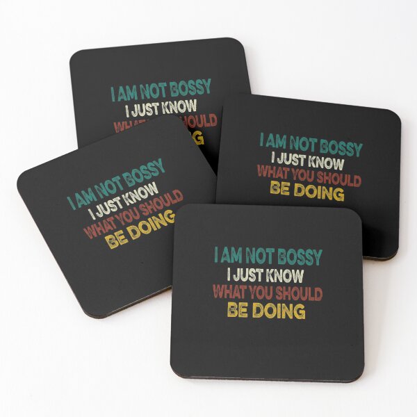 Item preview, I Am Not Bossy I Just Know What You Should Be Doing Funny designed and sold by ilias13.