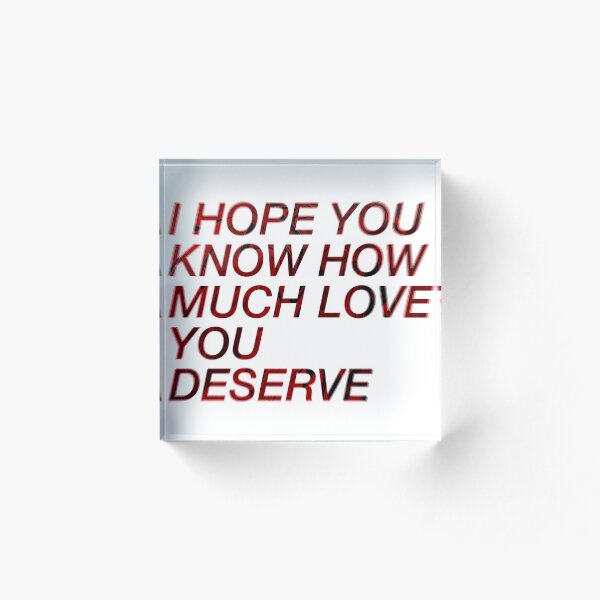 Item preview, You Deserve Love designed and sold by MoonbeamPhoto.