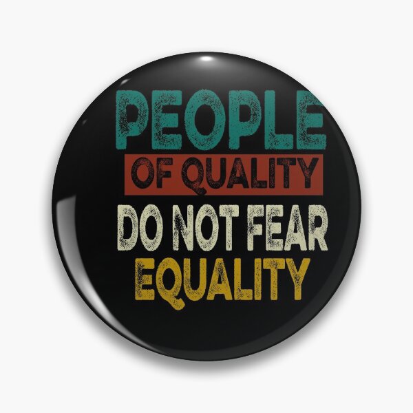 Item preview, People Of Quality Do Not Fear Equality designed and sold by ilias13.