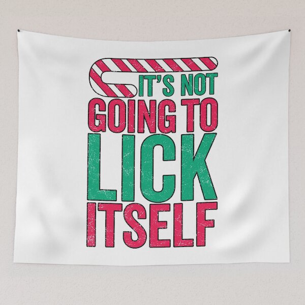 Item preview, It's Not Going To Lick Itself designed and sold by infleims.