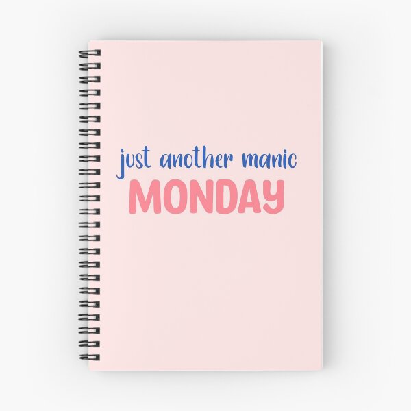 Item preview, Just Another Manic Monday Text/Quote designed and sold by TheMajesticGoat.